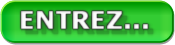 Cliquez ici pour entrer